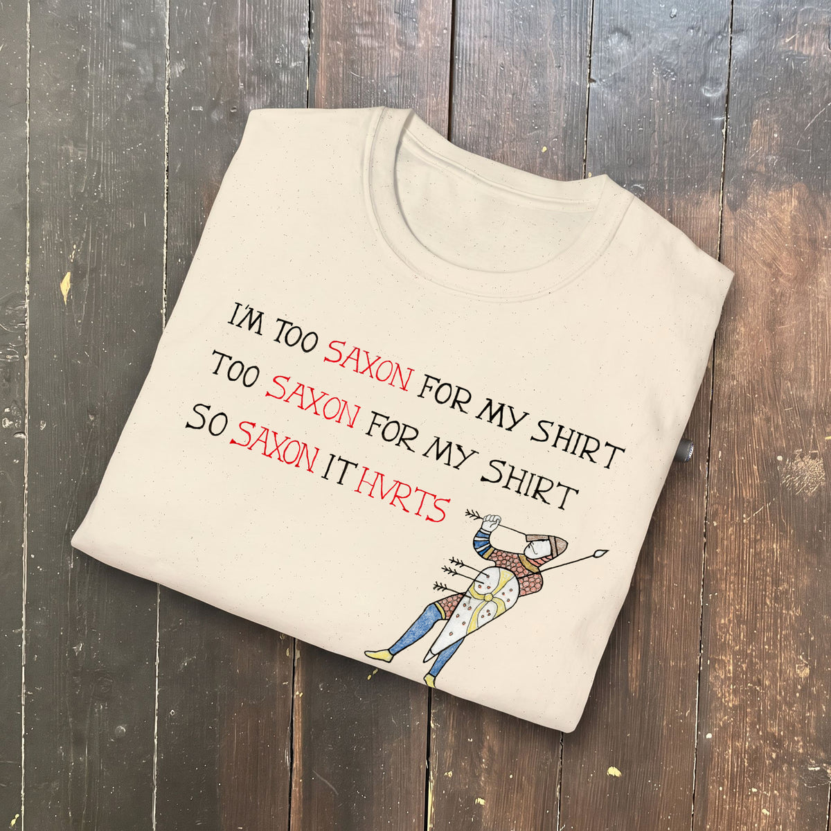 I'm Too Saxon For My Shirt