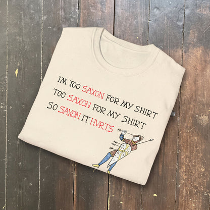 I'm Too Saxon For My Shirt